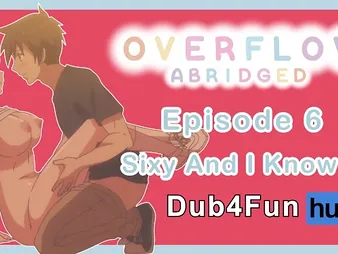Dub4Funhub's Hired hall rip relative to respect to relative to the Bestie - Overflow Condensed Ep six